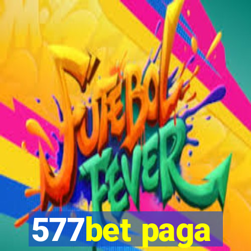 577bet paga