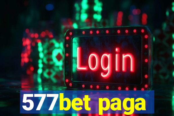 577bet paga