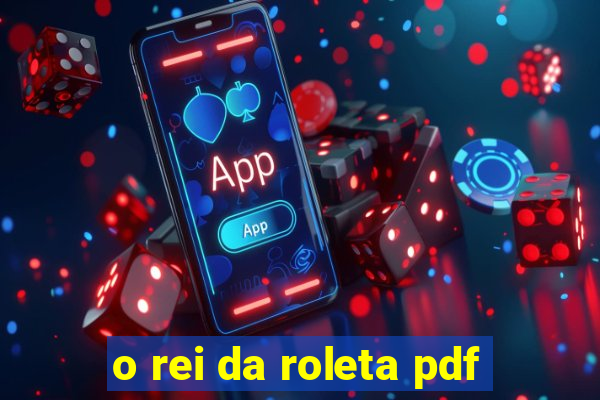 o rei da roleta pdf