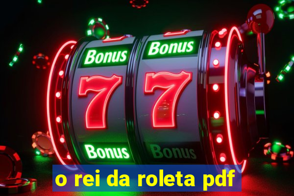 o rei da roleta pdf