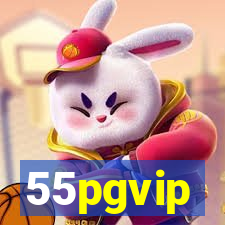 55pgvip