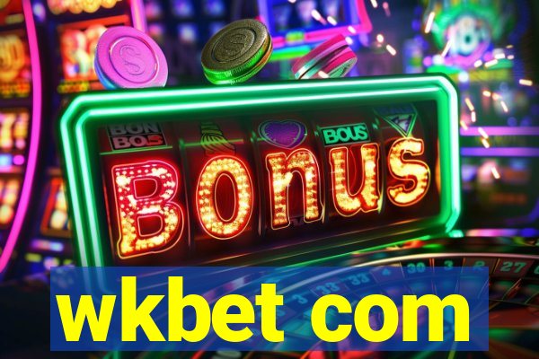 wkbet com