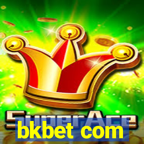 bkbet com