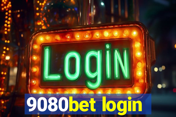 9080bet login