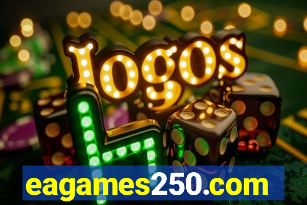 eagames250.com