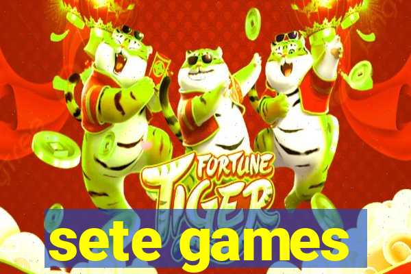 sete games