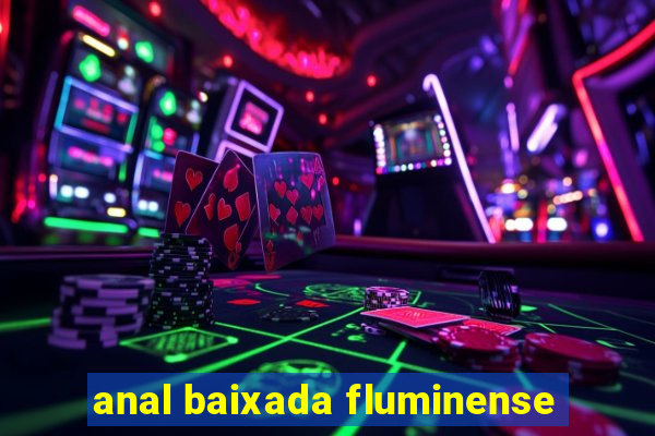 anal baixada fluminense