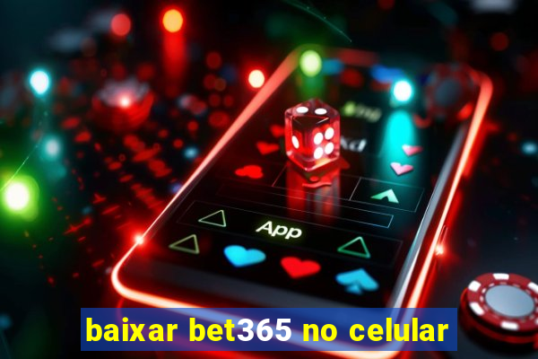 baixar bet365 no celular