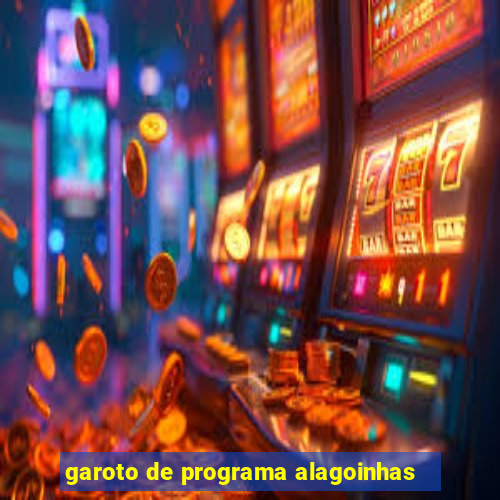 garoto de programa alagoinhas