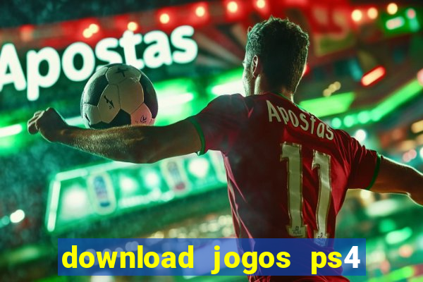 download jogos ps4 pkg pt-br