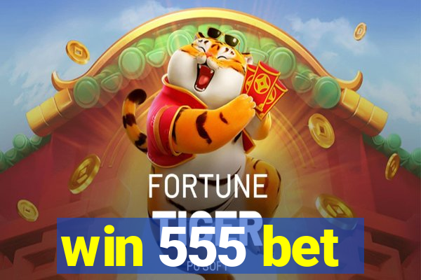 win 555 bet