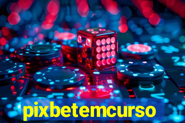 pixbetemcurso