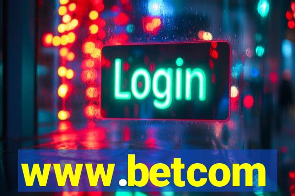 www.betcom