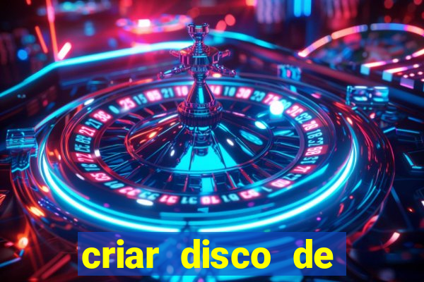 criar disco de boot windows