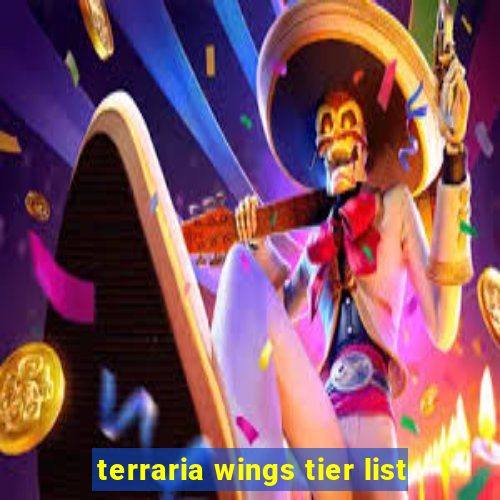 terraria wings tier list