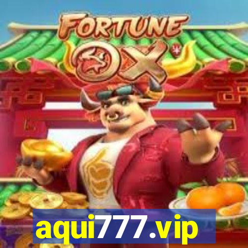 aqui777.vip