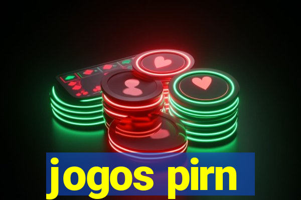 jogos pirn