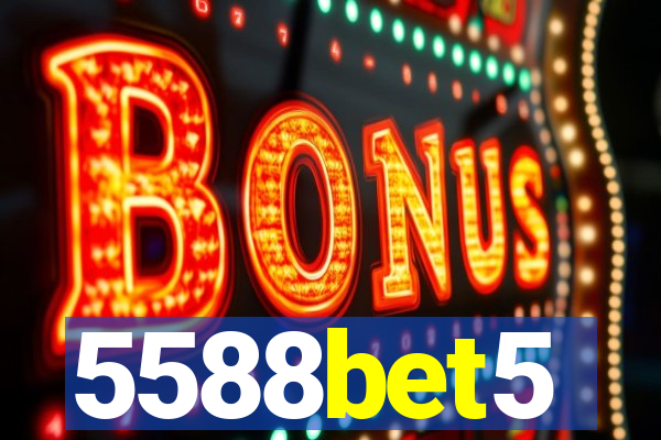 5588bet5