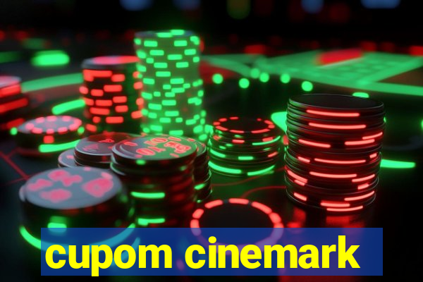 cupom cinemark