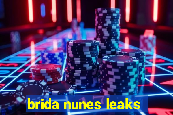 brida nunes leaks