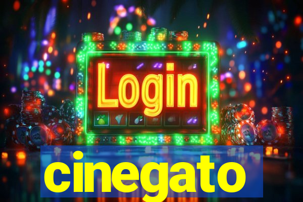 cinegato