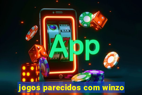 jogos parecidos com winzo