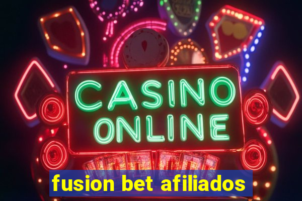 fusion bet afiliados