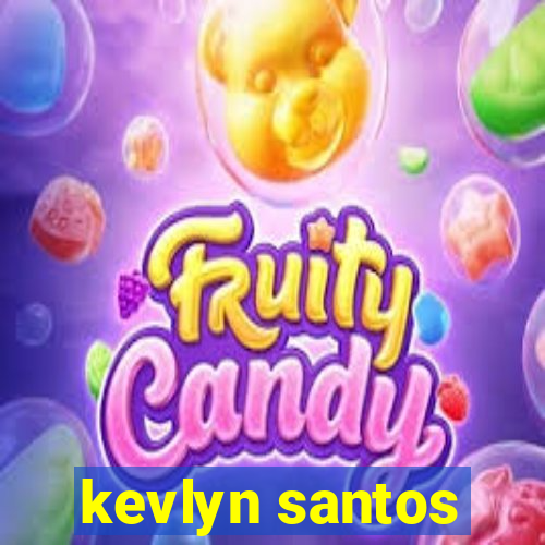 kevlyn santos