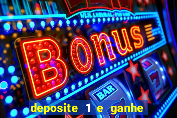 deposite 1 e ganhe 10 no fortune tiger