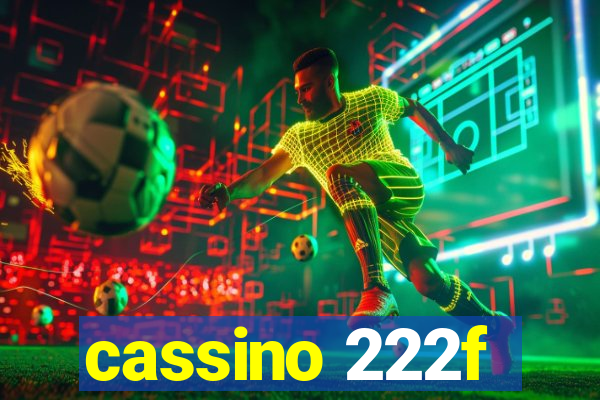 cassino 222f