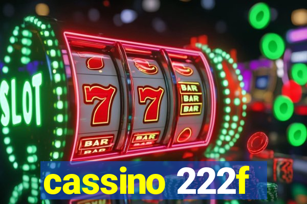 cassino 222f