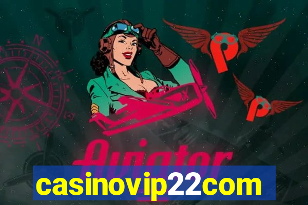 casinovip22com