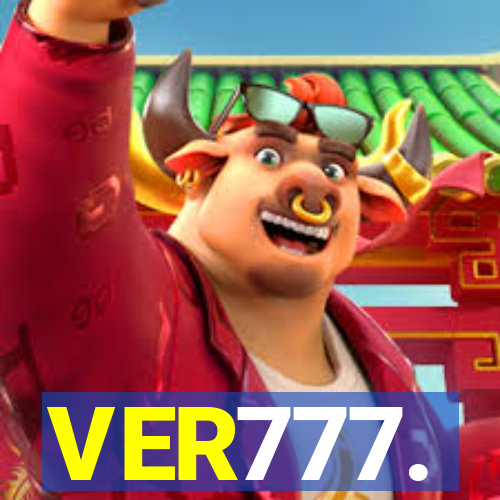 VER777.