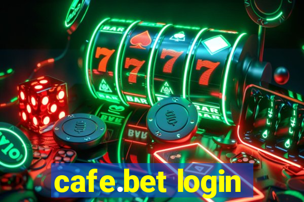 cafe.bet login