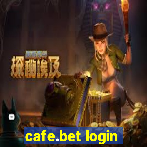 cafe.bet login