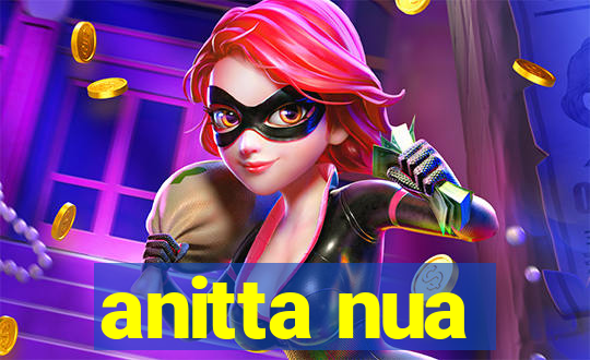 anitta nua