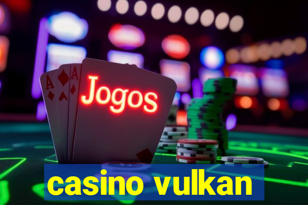 casino vulkan