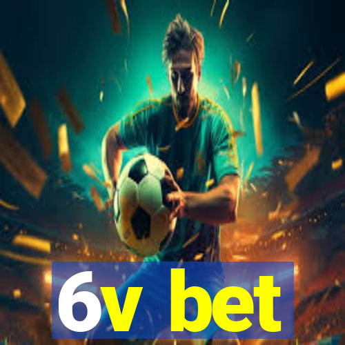 6v bet