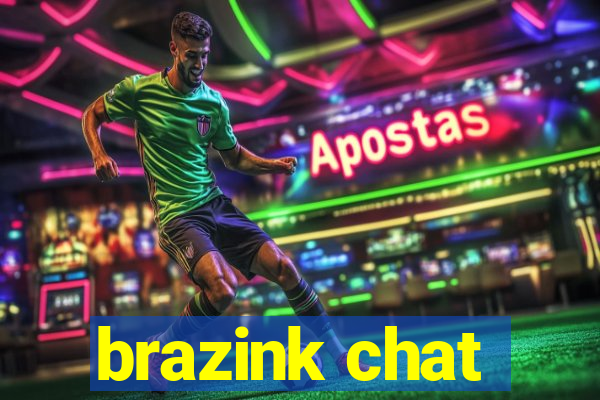 brazink chat