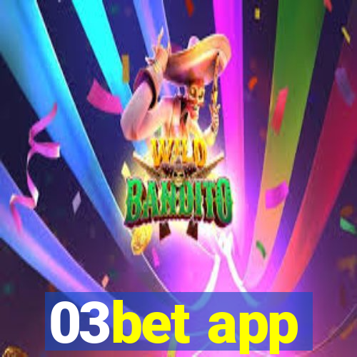 03bet app