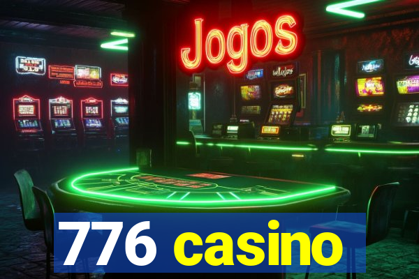 776 casino