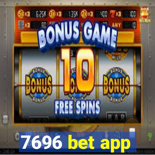 7696 bet app