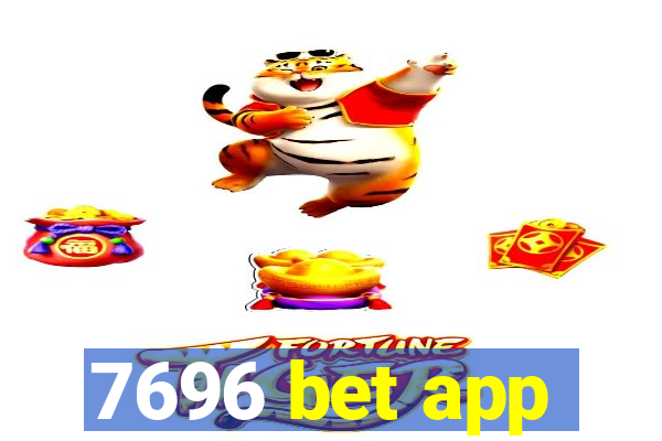 7696 bet app