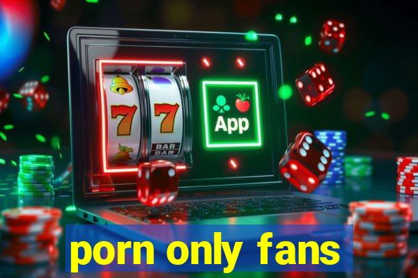 porn only fans