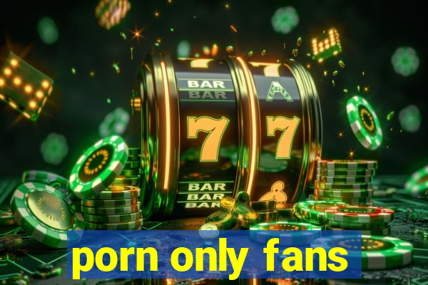 porn only fans