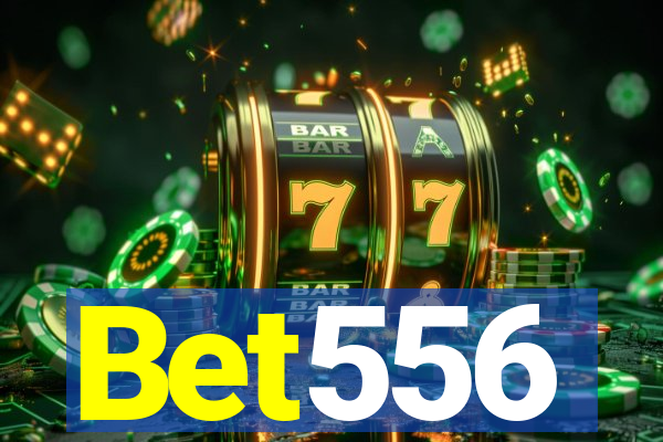 Bet556