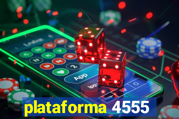 plataforma 4555