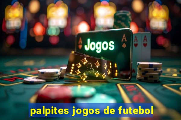 palpites jogos de futebol