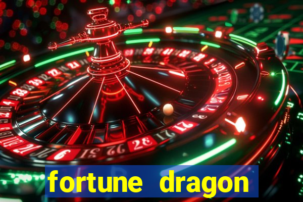 fortune dragon ganho certo