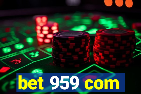 bet 959 com